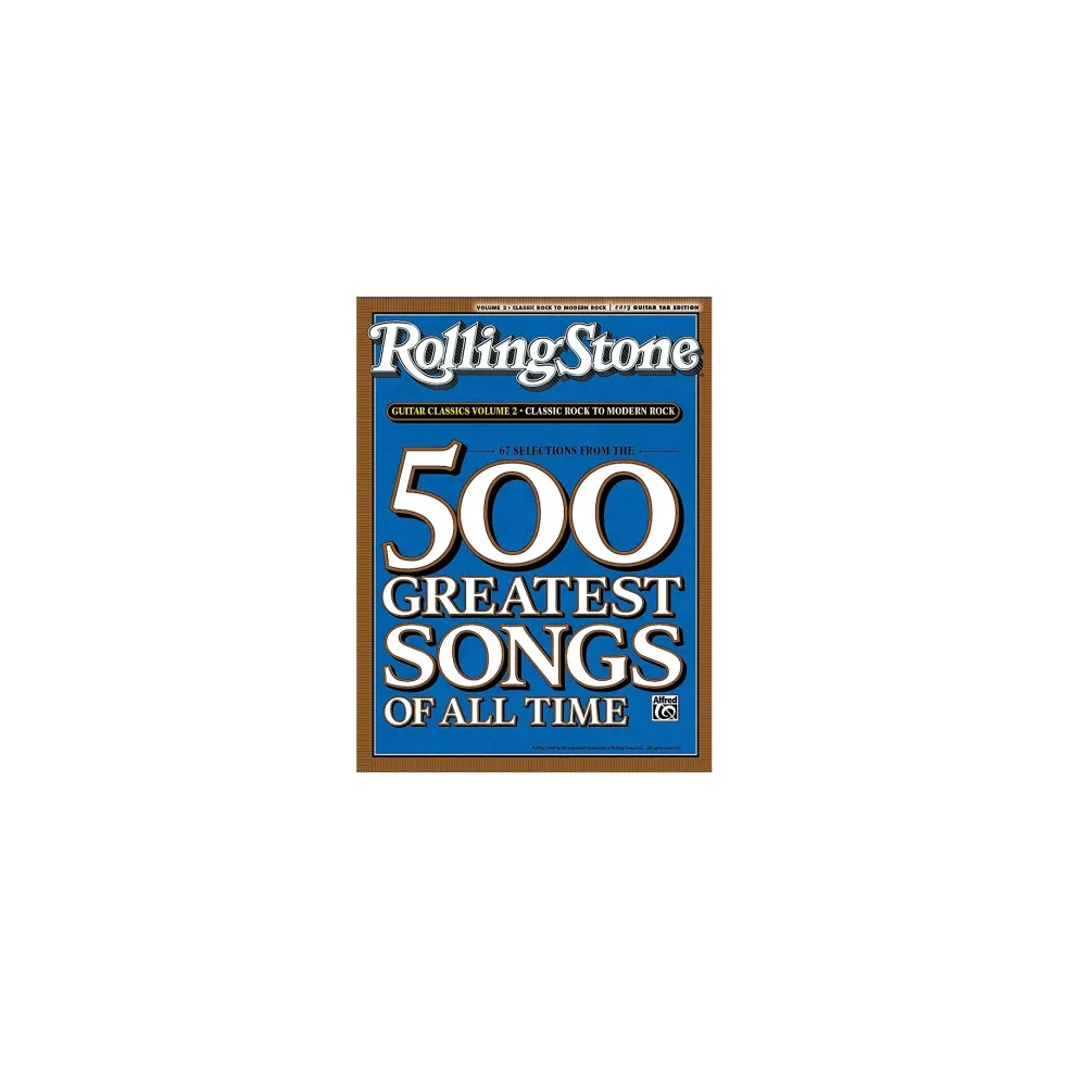 Alfred 67 Selections From The 500 Greatest Songs Of All Time: Classic Rock To Modern Rock - Easy Guitar