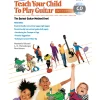 Alfred Teach Your Child to Play Guitar Book 1 & CD