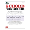Cherry Lane The 5 Chord Songbook - Strum & Sing Series