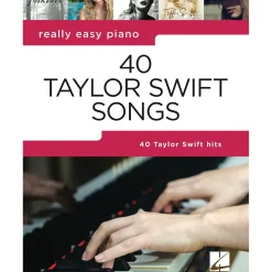 Hal Leonard 40 Taylor Swift Songs - Really Easy Piano Series Songbook