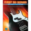 Hal Leonard First 50 Songs You Should Play on Bass