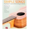 Hal Leonard Simple Songs for Ukulele - The Easiest Tunes to Strum & Sing on Ukulele