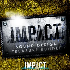 Impact Soundworks Sound Design Treasure Bundle (Download)